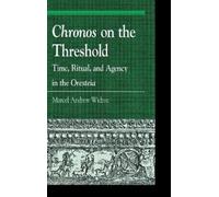Marcel Widzisz Chronos on the Threshold (Copertina rigida)