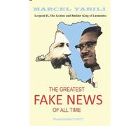 Marcel Yabili The Greatest Fake News of All Time (Tascabile)