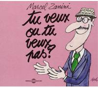 Marcel Zanini Tu Veux Ou Tu Veux Pas? (CD) Album