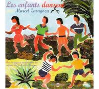 Marcel Zaragoza Marcel Zaragoza: Les Enfants Dansent (CD) Album