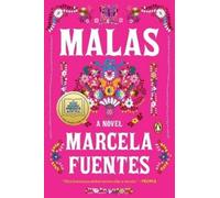 Marcela Fuentes Malas: A GMA Book Club Pick (Tascabile)