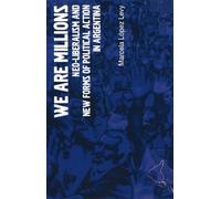 Marcela Lopez Levy We Are Millions (Tascabile) Latin America Bureau Short Books