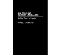 Marcela Ruiz-Funes On Teaching Foreign Languages (Copertina rigida)