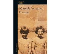 Marcela Serrano El Manto / The Mantle (Tascabile)