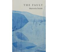 Marcela Sulak The Fault (Tascabile)