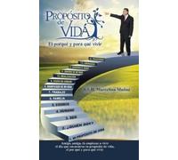 Marcelino Muñoz Propósito de vida, el por qué y para qué vivi (Copertina rigida)