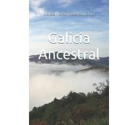 Marcelino Somoza Sanchez Galicia Ancestral (Tascabile)