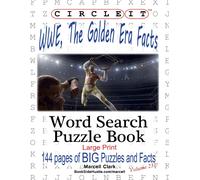 Marcell Clark Mar Circle It, WWE, The Golden Era Facts, Word Search, (Tascabile)