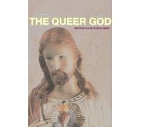 Marcella Althaus-Reid The Queer God (Tascabile)