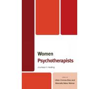 Marcella Bakur Weiner Lillian Comas-Dia Women Psychotherapist (Copertina rigida)