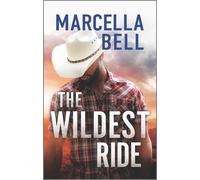 Marcella Bell The Wildest Ride (Tascabile) Closed Circuit Novel