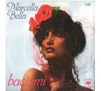Marcella Bella - Marcella Bella - Baciami