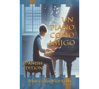 Marcella Martelli Un Piano Como Amigo (Tascabile)