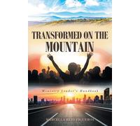Marcella Reid Figueroa Transformed on the Mountain (Tascabile)