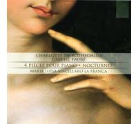 Marcellaro La Franca Maria Luisa - De Rothshild: 4 Pieces Pour Piano / Faure: Nocturn