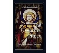 Marcelle Bartolo-Abela The Warrior-Prince (Tascabile)