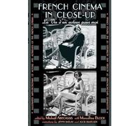 Marcelline Block French Cinema in Close-Up (Tascabile)