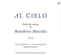 Marcello, Benedetto - Al Cielo: Duetti Da Camera
