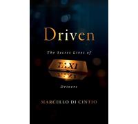 Marcello Di Cintio Driven (Tascabile) Untold Lives