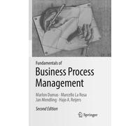 Marcello La Rosa Marlon Dumas Hajo A. Rei Fundamentals of Business P (Tascabile)