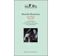 Marcello Mascherini. Lettere 1930-1980