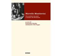 Marcello Mascherini. Uno scultore tra poeti e scrittori del Novecento