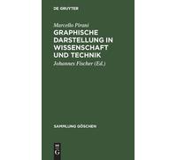 Marcello Pirani Graphische Darstellung in Wissenschaft und Te (Copertina rigida)