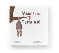 Marcello testainsù. Ediz. a colori