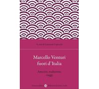 Marcello Venturi fuori d'Italia. Amicizie, traduzioni, viaggi [Paperback] [Oct 2