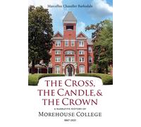 Marcellus Chandler Barksda The Cross, the Candle, and the Cro (Copertina rigida)