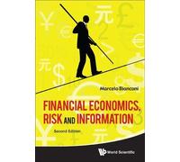 Marcelo Biancon Financial Economics, Risk And Information (2n (Copertina rigida)