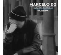Marcelo D2 - Nada Pode Me Parar