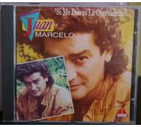 Marcelo, Juan - Si Me Dieras La Oportunidad