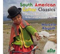 Kayath Marcelo - Guitar Classics from South America