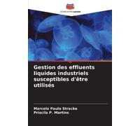 Marcelo Paulo Stra Gestion des effluents liquides industriels suscep (Tascabile)