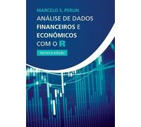 Marcelo S Perlin Análise de Dados Financeiros e Econômicos com o R (Tascabile)
