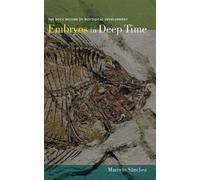 Marcelo Sánchez-Villagra Embryos in Deep Time (Copertina rigida)