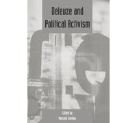 Marcelo Svirsky Deleuze and Political Activism (Tascabile)