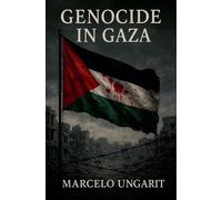 Marcelo Ungarit Genocide in Gaza (Tascabile)