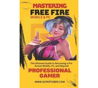 Marcelo Veiga Mastering Free Fire (Tascabile) Supertuber