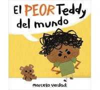 Marcelo Verdad El peor Teddy del mundo (The Worst Teddy Ever) (Copertina rigida)