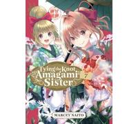Marcey Naito Tying the Knot With an Amagami Sister 7 (Tascabile)