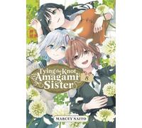 Marcey Naito Tying the Knot with an Amagami Sister 8 (Tascabile)