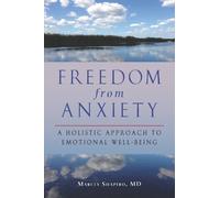 Marcey Shapiro, M.D. Freedom from Anxiety (Tascabile)