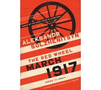 March 1917: The Red Wheel-Solzhenitsyn, Aleksandr Isaevich-Copertina rigida