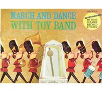 March and Dance with Toy Band - Vol. 10, My First Golden Record Library, Rhythm for Children
