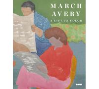 March Avery March Avery: A Life in Color (Copertina rigida)