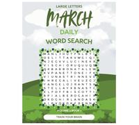 March Daily Word Search: 31 Large Large Letter Word Puzzles, With a Puzzle Tracker and a couple different puzzles