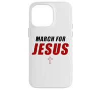 March for Jesus - Christian Faith Church Celebration Walk Custodia per iPhone 14 Pro Max