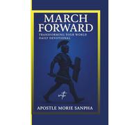 March Forward: Transforming Your World Daily Devotional - March Edition